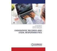 Endodontic Records and Legal Responsibilities