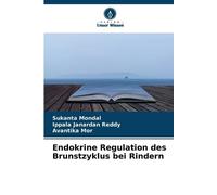 Endokrine Regulation des Brunstzyklus bei Rindern