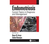 Endometriosis: Current Topics in Diagnosis and Management