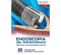 endoscopia del tercer espacio. técnicas y aplicaciones clínicas
