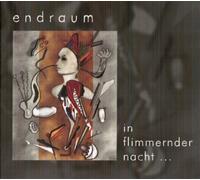 Endraum - In Flimmernder Nacht... (+Bonus Tracks)