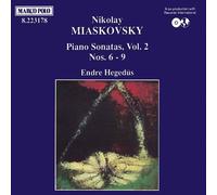 Endre Hegedus - MYASKOVSKY: Piano Sonatas Nos. 6 - 9