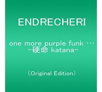 Endrecheri - One More Purple Funk Katana