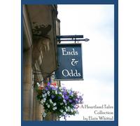 Ends and Odds: A Heartland Tales Collection