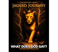 Ends Now: What Does God Say?: JAGGED JOURNEY (Jagged Journey Collection)