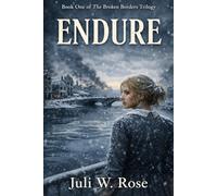 Endure: Book One of the Broken Borders Trilogy