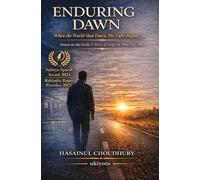 Enduring Dawn - The Screenplay When the World Shut Down, His Fight Began...