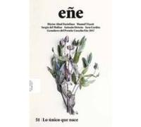 Eñe 51: Lo Unico Que Nace