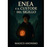 Enea e il custode del sigillo