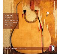 Enea Leone : Transcriptions pour guitare d'uvres de Bach, Roman, Scarlatti, Telemann et Weiss.