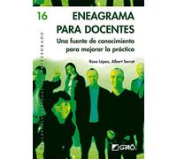 Eneagrama Para Docentes: Una fuente de conocimiento para mejorar la práctica: 016 (Desarrollo personal del profesorado)