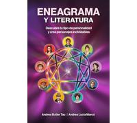 Eneagrama y Literatura: Descubre tu Tipo de Personalidad y Crea Personajes Inolvidables