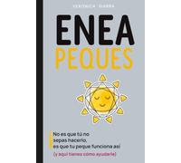Eneapeques: No es que tú no sepas hacerlo, es que tu peque funciona así (y aquí tienes cómo ayudarle)