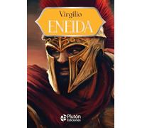 Eneida (Colección Grandes Clásicos - Aniversario 15 Años)