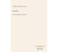 Eneida: En dos tomos, tome 1