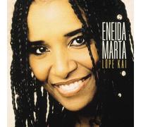 Eneida Marta - Lope Kai [Import]