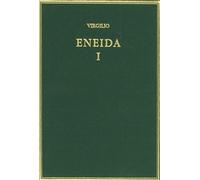 Eneida. Vol. I, Libros I-III (Alma Mater)