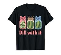 Eneldo de pepinillo enlatado con él Encurtido Amante del pepino Camiseta