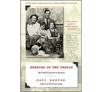 Enemies of the People: My Family's Journey to America