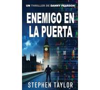 Enemigo en la Puerta: Spanish Translation of Enemy At The Door: 12 (La Serie de Thrillers de Danny Pearson)