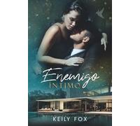 Enemigo Íntimo: Un secreto, un amor, un destino