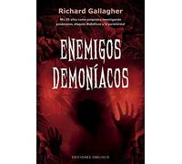 Enemigos demoníacos: Mis 25 años como psiquiatra investigando posesiones, ataques diabólicos y lo paranormal. (Estudios y documentos)