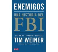 Enemigos: Una Historia Del Fbi