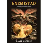 Enemistad: La guerra que comenzó con Eva