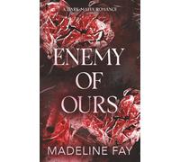 Enemy of Ours: A Dark Mafia Romance (Part one)