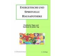 Energetische Und Spirituelle Hausapotheke (ebook)