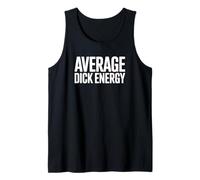 Energía Dick Promedio - Divertido Papá Humor Camiseta sin Mangas