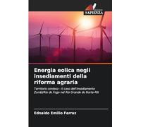 Energia eolica negli insediamenti della riforma agraria: Territorio conteso - Il caso dell'insediamento Zumbi/Rio do Fogo nel Rio Grande do Norte-RN