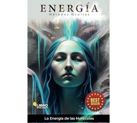 ENERGÍA: La Energía de las Moléculas