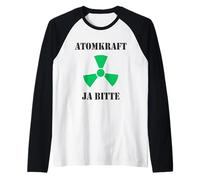 Energía nuclear Sí, por favor - Apoyo a la energía limpia Camiseta Manga Raglan