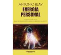 ENERGÍA PERSONAL: Técnicas prácticas para su desarrollo y aprovechamiento: 13 (ANTONIO BLAY)