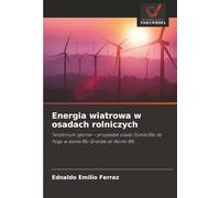Energia wiatrowa w osadach rolniczych: Terytorium sporne - przypadek osady Zumbi/Rio do Fogo w stanie Rio Grande do Norte-RN