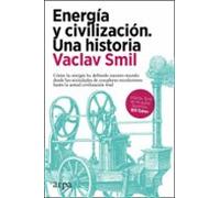 Energia Y Civilizacion. Una Historia