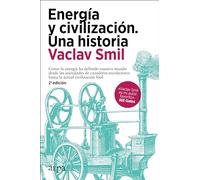 Energía y civilización. Una historia