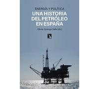 Energía y política: Una historia del petróleo en España: 914 (Mayor)