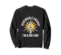 ¿Energías renovables? ¡Soy un Gran Fan! Sudadera