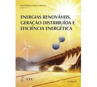Energias Renováveis Geração Distribuída Eficiên En