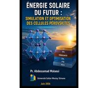 Énergie Solaire du Futur: Simulation et Optimisation des Cellules Pérovskites