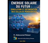 Énergie Solaire du Futur: Simulation et Optimisation des Cellules Pérovskites