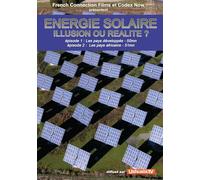 Energie solaire : Illusion ou réalité ? [Francia] [DVD]