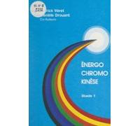 Énergo Chromo Kinèse : Stade 1 (ebook)
