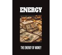 Energy Affirmation Journal: The Energy Of Money, Daily Manifestation, Gratitude, Self Care, And Mental Health Notebook