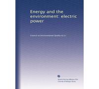 Energy and the environment: electric power