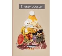 Energy Booster Logbook: Small Steps Toward Better Sugar Control, More Energy & a Healthier Life