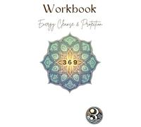 Energy Cleanse & Protection Workbook: A Guided Journal for Spiritual Hygiene, Boundaries & Energetic Sovereignty