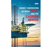Energy Cooperation between India and the Caspian Region